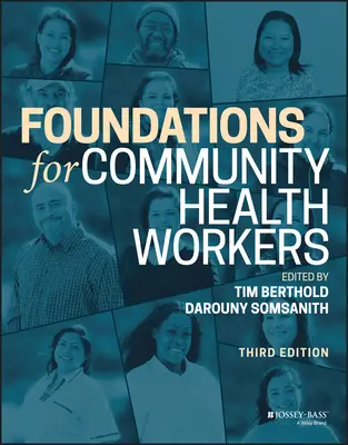 Fondements pour les agents de santé communautaire - Foundations for Community Health Workers