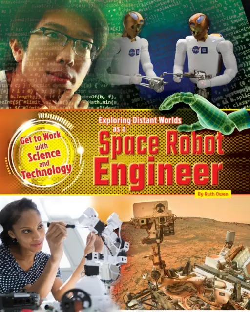 Explorer des mondes lointains en tant qu'ingénieur en robotique spatiale - Exploring Distant Worlds as a Space Robot Engineer