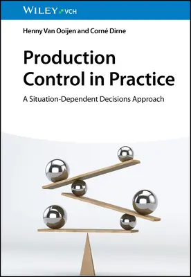 Le contrôle de la production en pratique - Production Control in Practice