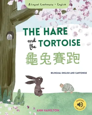 Le lièvre et la tortue 龜兔賽跑 : - The Hare and the Tortoise 龜兔賽跑: