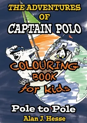 Les aventures du capitaine Polo : Un roman graphique en couleur qui aborde le thème du changement climatique - The Adventures of Captain Polo: Colour-in graphic novel that teaches about climate change