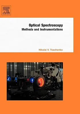 Spectroscopie optique : Méthodes et instruments - Optical Spectroscopy: Methods and Instrumentations