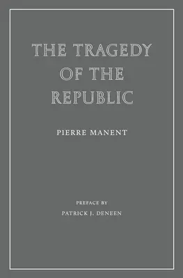 La tragédie de la République - The Tragedy of the Republic