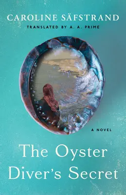 Le secret du plongeur d'huîtres - The Oyster Diver's Secret