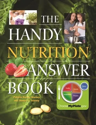 Le livre de réponses pratiques sur la nutrition - The Handy Nutrition Answer Book