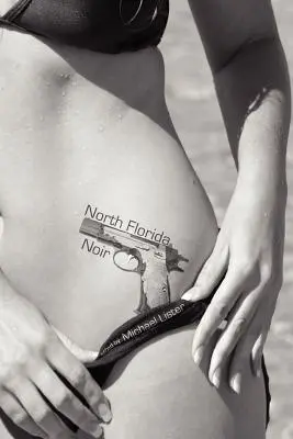 Le noir de la Floride du Nord - North Florida Noir