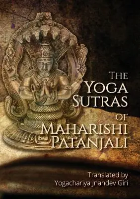 Les Yoga Sutras de Maharishi Patanjali : Traduction contemplative simple des Yoga Sutras - The Yoga Sutras of Maharishi Patanjali: Simple contemplative translation of Yoga Sutras