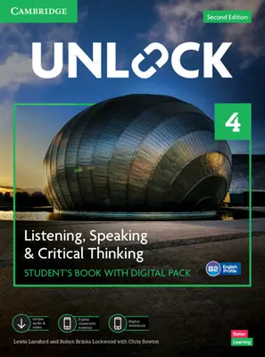 Unlock Level 4 Listening, Speaking and Critical Thinking Student's Book with Digital Pack [With eBook] (en anglais) - Unlock Level 4 Listening, Speaking and Critical Thinking Student's Book with Digital Pack [With eBook]