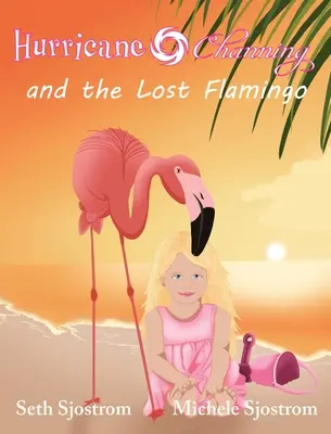 L'ouragan Channing et le flamant perdu - Hurricane Channing and the Lost Flamingo