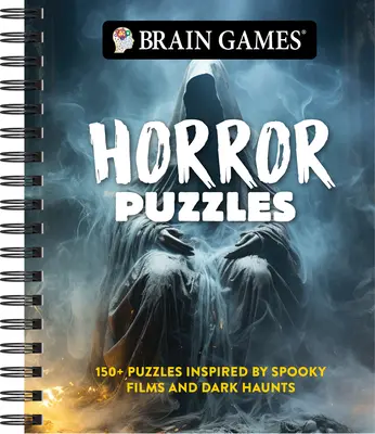 Brain Games - Horror Puzzles : 150+ Puzzles inspirés par des films effrayants et des lieux sombres - Brain Games - Horror Puzzles: 150+ Puzzles Inspired by Spooky Films and Dark Haunts