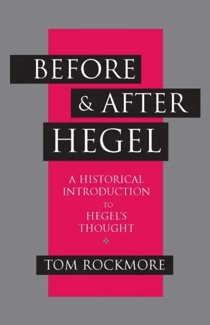 Avant et après Hegel - Before and after Hegel