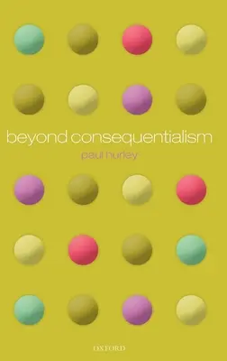 Au-delà du conséquentialisme - Beyond Consequentialism