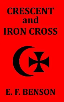 Croissant et croix de fer - Crescent and Iron Cross