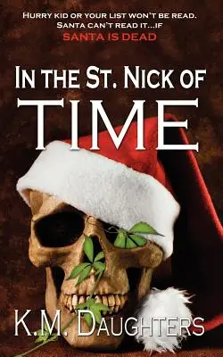 Dans le St. Nick du temps - In the St. Nick of Time