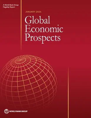 Perspectives économiques mondiales, janvier 2024 - Global Economic Prospects, January 2024