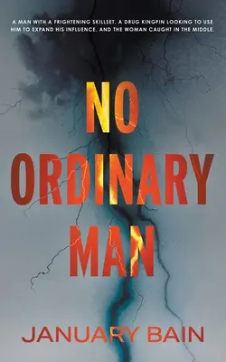 Pas d'homme ordinaire : Un thriller psychologique - No Ordinary Man: A Psychological Thriller