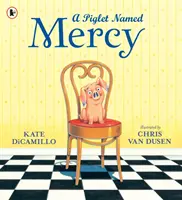 Le porcelet nommé Mercy - Piglet Named Mercy