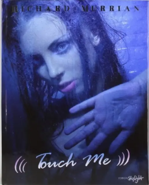 Touchez-moi - Touch Me