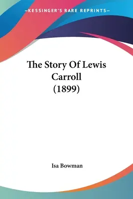 L'histoire de Lewis Carroll - The Story Of Lewis Carroll