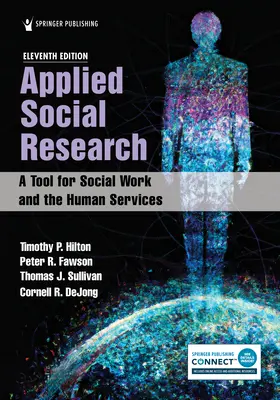 Recherche sociale appliquée : Un outil pour le travail social et les services à la personne, 11e édition - Applied Social Research: A Tool for Social Work and the Human Services, 11th Edition