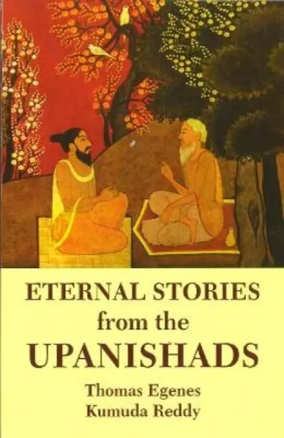 Histoires éternelles des Upanishads - Eternal Stories from the Upanishads