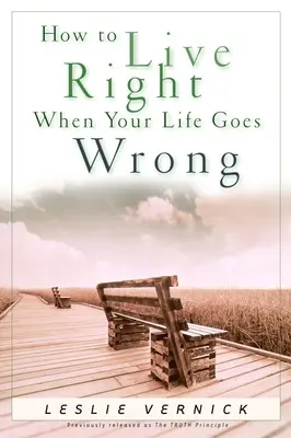Comment bien vivre quand la vie va mal - How to Live Right When Your Life Goes Wrong