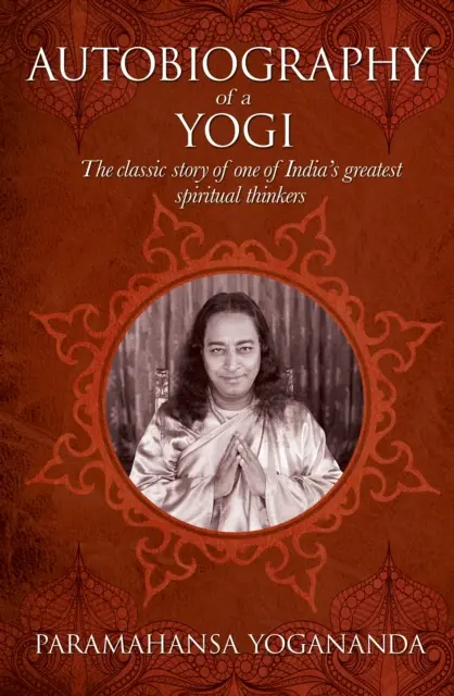 Autobiographie d'un Yogi - Autobiography of a Yogi