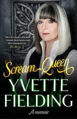 Scream Queen : Un mémoire - Scream Queen: A Memoir