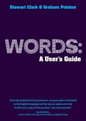 Les mots : Guide de l'utilisateur - Words: A User's Guide