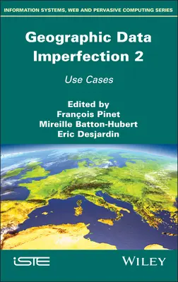 Imperfection des données géographiques 2 : cas d'utilisation - Geographical Data Imperfection 2: Use Cases