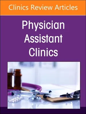 Gender Minority Medicine, un numéro de Physician Assistant Clinics : Volume 9-3 - Gender Minority Medicine, an Issue of Physician Assistant Clinics: Volume 9-3