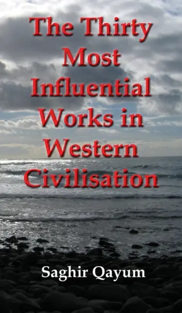 Les trente œuvres les plus influentes de la civilisation occidentale - Thirty Most Influential Works in Western Civilisation