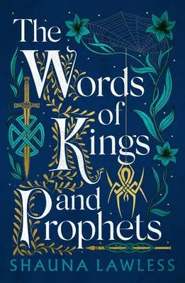 Les paroles des rois et des prophètes - The Words of Kings and Prophets