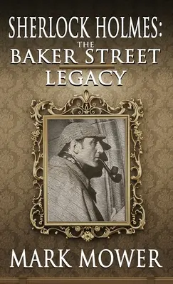 Sherlock Holmes : L'héritage de Baker Street - Sherlock Holmes: The Baker Street Legacy