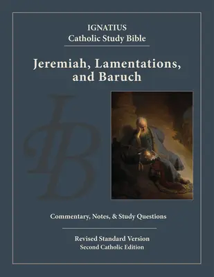 Jérémie, Lamentations et Baruch - Jeremiah, Lamentations, and Baruch