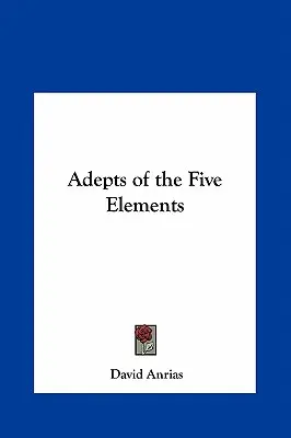 Adeptes des cinq éléments - Adepts of the Five Elements