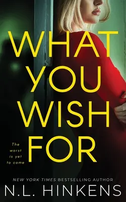 Ce que vous souhaitez - What You Wish For