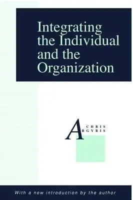 Intégrer l'individu et l'organisation - Integrating the Individual and the Organization