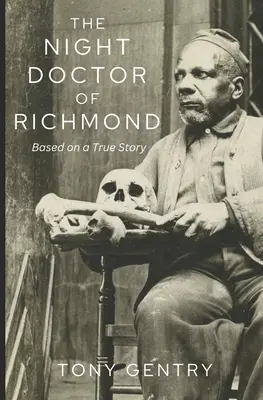 Le médecin de nuit de Richmond - The Night Doctor of Richmond