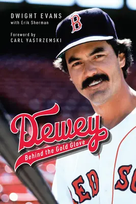 Dewey : derrière le gant d'or - Dewey: Behind the Gold Glove