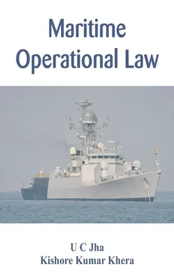 Droit maritime opérationnel - Maritime Operational Law