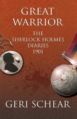 Le grand guerrier : Le journal de Sherlock Holmes 1901 - Great Warrior: The Sherlock Holmes Diaries 1901