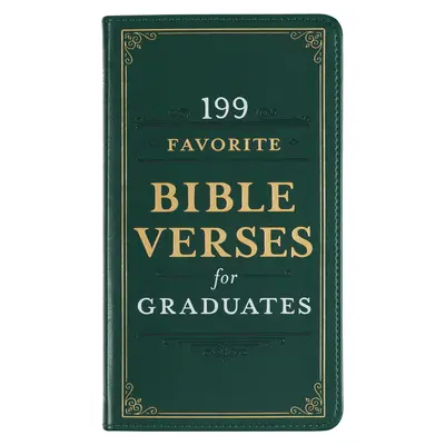 199 Versets bibliques préférés pour les diplômés Faux cuir - 199 Favorite Bible Verses for Graduates Faux Leather