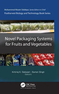 Nouveaux systèmes d'emballage pour les fruits et légumes - Novel Packaging Systems for Fruits and Vegetables