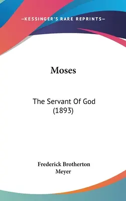 Moïse : Le serviteur de Dieu - Moses: The Servant Of God