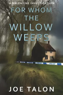 Pour qui pleure le saule : Un roman policier du Somerset - For Whom The Willow Weeps: A crime mystery from Somerset