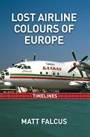 Chronologie des couleurs perdues des compagnies aériennes européennes - Lost Airline Colours of Europe Timelines