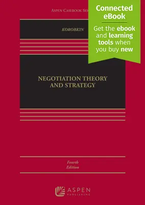 Théorie et stratégie de la négociation : [Connected Ebook] - Negotiation Theory and Strategy: [Connected Ebook]