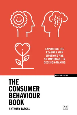 Le livre du comportement du consommateur - The Consumer Behaviour Book