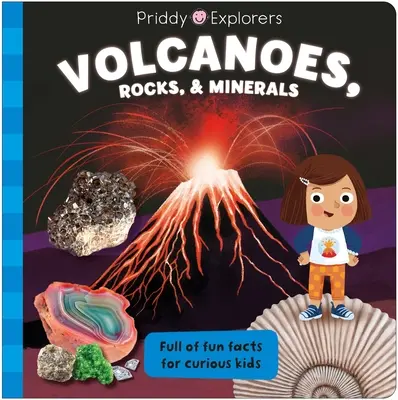 Les explorateurs de Priddy : Volcans, roches et minéraux - Priddy Explorers: Volcanoes, Rocks, and Minerals